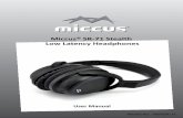 Miccus® SR-71 Stealth Low Latency Headphones · Thank you for choosing the Miccus® SR-71 Stealth. Over-the-ear, Low Latency wireless headphones. Featuring the aptX Low Latency codec