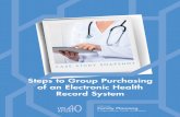 Steps to Group Purchasing of an Electronic Health Record ... · Steps to Group Purchasing of an Electronic Health ... inform your agency through a process ... IFHC because web-based