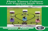 Plant tissue culture- Lab practices made easy (For Beginners)isca.co.in/BIO_SCI/lab_manual/978-93-84659-55-4.pdf · Plant tissue culture- Lab practices made easy (For Beginners) ...