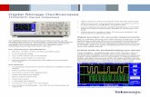 Digital Storage Oscilloscopes - Test and Measurement … · 2017-08-01 · Conveniently use your USB flash drive to store screenshots and waveform data. Easy PC connectivity ... data