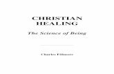 CHRISTIAN HEALING - SurrenderWorks Fillmore/Christian...CHRISTIAN HEALING ... spiritual illumination that will follow in all who are faithful to ... do spiritual healing who will use