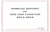ANNUAL REPORT OF SPIE GIKI CHAPTER · ANNUAL REPORT OF SPIE GIKI CHAPTER 2013-2014 ... of collaboration between GIKI and South Dakota State University for Student Internship ... STUDENTS