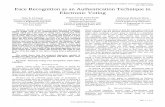Face Recognition as an Authentication Technique in ... · Highly Secure Online Voting System with Multi Security using Biometric and Steganography, ... Face Recognition as an Authentication