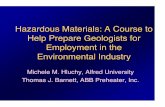 Hazardous Materials: A Course to Help Prepare Geologists ... · (from “1999 Report on the Status of Academic Geoscience Departments”, ... level hires is a company’s internship