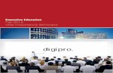 Executive Education Fall 2014 Vital Importance Seminars · Executive Education Fall 2014 Vital Importance Seminars digipro. ... Digipro’s international consultants and trainers