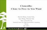 Clonezilla: Clone As Free As You Want - GULL · Clonezilla: Clone As Free As You Want Steven ... cover all functions what I need to have in Linux system recovery scope. Clonezilla
