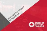ABOUT STARTUP CANADA · ABOUT STARTUP CANADA 2 ... a platform for content marketing and brand awarenes ... a global project of Startup Canada, ...