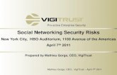 Social Networking Security Risks - Information Security€¦ · Pro-active Enterprise Security Social Networking Security Risks New York City, HBO Auditorium, 1100 Avenue of the Americas