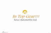 Setco Automotive Ltd. - Moneybee • Robust domestic ... Threats • Growing International competition ... The Indian automotive industry offers great potential considering the low