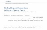 Medical Expert Depositions in Workers' Comp Casesmedia.straffordpub.com/products/medical-expert-depositions-in... · Medical Expert Depositions . in Workers' Comp Cases . ... not