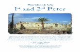 Workbook On 1 and 2 Peter - Church of Christ · residing abroad (in Pontus, Galatia, Cappadocia, ... in the last time. 6 This brings ... stumbling-stone and a rock to trip over. They