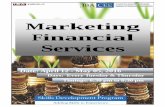 Marketing Financial Services - Institute of Business ...iba.edu.pk/cee/News/MarketingFinancialServicesApr2016.pdf · Marketing Financial Services Date: April 12 - May 05, ... board