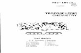 TROPOSPHERIC CHEMISTRY - NOAA Earth System … · 2012-08-31 · TROPOSPHERIC CHEMISTRY ... The trace gases primarily responsible for the solar and long-wave radiative opacity ...
