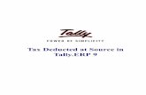 18 Tax Deducted at Source - Tally Solutionsmirror.tallysolutions.com/Downloads/TallyPDFs/TDS-Knowledge-Base.pdf · 1 Tax Deducted at Source in Tally.ERP 9 Tax deducted at source is