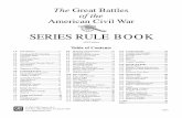 SERIES RULE BOOK - gmtgames.com · to simulate American Civil War era battles on a regimental level, ... maneuvering such large numbers of troops and bringing ... modifiers to this