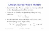 Recall that the Phase Margin is closely related to the ... · yields the desired phase margin – Change the gain to force the magnitude curve to go through 0dB . Dr Ian R. Manchester