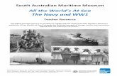 The Navy and WW1 - Maritime Museum Educationeducation.maritime.history.sa.gov.au/documents/AlltheWorldsatSea... · South Australian Maritime Museum All the World’s At Sea The Navy