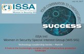 ISSA Intl Women in Security Special Interest Group (WIS … · Women in Security Special Interest Group (WIS SIG) ... Cybersecurity Student Association ... at ISACA and IIA.