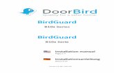 BirdGuard - DoorBird · speaker/siren for BirdGuard (incl. amplifier within the BirdGuard) available separately by Bird Home Automation. The ... BirdGuard on an insulating wall, ...