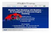 Physical Plant Modeling with Modelica - An Investigation ... · Physical Plant Modeling with Modelica - An Investigation of Improved Engine Cranking ... (import models in other simulation