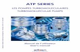 LES POMPES TURBOMOLECULAIRES ...ptb-sales.com/manuals/alcatel/atp.pdfGB 00394 - Edition 10 - March 00 Contents ATP User’s Manual Alcatel Vacuum Technology France - ATP User’s Manual
