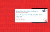 Lean Design Forum P2SL/AIA/LCI 2016 Day Onep2sl.berkeley.edu/wp-content/uploads/2016/03/2016-01-2829-LDF-201… · Lean Design Forum P2SL/AIA/LCI 2016 Day One P2SLDF20161 ... Action