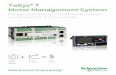 TeSys T Motor Management System - Beyond … El… · The TeSys T motor management system from Schneider Electric is the only motor ... which will help you reduce ... or in block