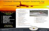 United States Virgin Islands by AIR States Virgin Islands by AIR ... • Spirit Airlines • United Airlines • US Airways • Leeward Islands Airways, LIAT (1974)Ltd.
