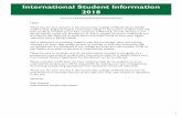 International Student Information 2018 · you finalize your plans to become an international student. ... Certification of a U.S. high school diploma equivalent must be submitted