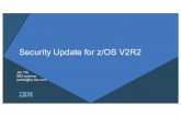 Security Update for z/OS V2R2 - GSE Young Professionals zOS updates.pdf · Security Update for z/OS V2R2 Jan Tits ... DB2* DFSMS DFSMSdss DFSMShsm DFSMSrmm ... § Health checks §