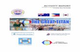 ACTIVITY REPORT - International Life Saving Federation 2012... · ACTIVITY REPORT THE GREAT TITAN ... Bacolod Pavillon Hotel, ... paid or unpaid basis. This will provide good opportunity