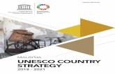 MALAYSIA UNESCO COUNTRY STRATEGY - …unesdoc.unesco.org/images/0026/002634/263494e.pdf · Part 1 – Strategic vision – UNESCO intervention rationale: 7 EDUCATION: 8 ... form of