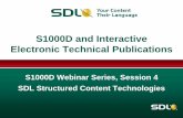 S1000D and IETP - SDLdownloadcentre.sdl.com/SDL-S1000D-Webinar-4-IETP.pdf · 2012-11-28 · S1000D Webinar Series, Session 4. SDL Structured Content Technologies. S1000D and Interactive