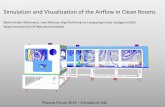 Simulation and Visualization of the Airflow in Clean … and Visualization of the Airflow in Clean Rooms ... OVERVIEW Pharma Forum 2013 ... Trans3D Laser ablation COVISE Modul C++,