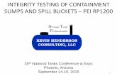 INTEGRITY TESTING OF CONTAINMENT SUMPS AND …neiwpcc.org/tanks2015old/tanks2015presentations/3-Tuesday/Sumps a… · Piping Secondary Containment Integrity Testing 6. ... Hydrostatic