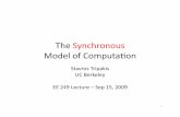 The Synchronous Model of Computaon · Synchronous Model of Computaon ... – Verilog, VHDL, ... – Lublinerman and Tripakis papers on modular code generaon ...