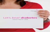 Let’s beat diabetes · Diabetes UK | Let’s beat diabetes 3 Diabetes is now one of the most pressing health issues in the UK, with 2.8 million people diagnosed and 850,000 currently
