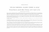 TEACHERS AND THE LAW Teachers and the Duty of Care … Interests/PD/Rockingham teacher conference... · TEACHERS AND THE LAW Teachers and the Duty of Care (1) INTRODUCTION ... Tort