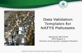 Data Validation Templates for NATTS Pollutants - US EPA · Data Validation Templates for NATTS Pollutants ... storage until extraction. ... the objective of the project