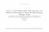 U.S. Coordinate Systems in MicroStation V8i & Bentley · PDF fileBENTLEY SYSTEMS, INC. U.S. Coordinate Systems in MicroStation V8i & Bentley Map V8i Common Coordinate System Problems