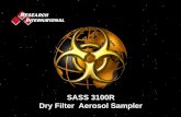 SASS 3100R Dry Filter Aerosol Sampler - resrchintl.com · SASS 3100/3100R• December, 2013 • Page 3 SASS 3100R Dry Air Sampler Lightweight and portable- 2.8 kg w/bat. 24-hour operation