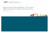 Special Disability Trusts Questions and Answers · Special Disability Trusts - Questions & Answers 4 | P a g e 8. About reviews and compliance checks for a Special Disability Trust