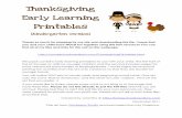 Thanksgiving Early Learning Printables - Homeschool … · Thanksgiving Early Learning Printables {Kindergarten version} Thanks so much for stopping by my site and downloading this