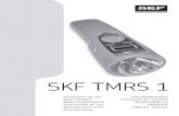 SKF TMRS 1 - m2solution.com.mym2solution.com.my/site_member/img/pdf/SKF/Basic... · SKF TMRS 1 3 H2O EU-DECLARATION OF CONFORMITY We, SKF Maintenance Products, Kelvinbaan 16, 3439