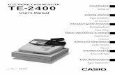 TE-2400 Introduction - cardtransac.com · Congratulations on your selection of a CASIO TE-2400 electronic cash register. This ECR is the product of the world's most advanced electronic