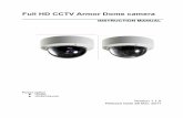 Full HD CCTV Armor Dome camera - cctv.rfconcepts-mag ...cctv.rfconcepts-mag.virtual.tibus.net/store/...documents/vda110fhd... · Full HD CCTV Armor Dome camera INSTRUCTION MANUAL