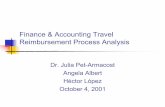 Finance & Accounting Travel Reimbursement … & Accounting Travel Reimbursement Process Analysis ... Interview, Survey and Staff ... “They are very fast and if there is a question,