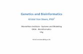 Genetics and Bioinformatics - Montefiore Institute ULgkbessonov/present_data/GBIO0002-1... · Genetics and Bioinformatics Kristel Van Steen, ... Bioinformatics = the creation of tools