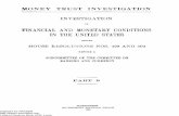 or FINANCIAL AND MONETARY CONDITIONS IN … trust investigation investigation or financial and monetary conditions in the united states undeb house resolutions nos. 429 and 504 before