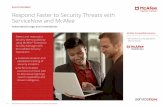 Respond Faster to Security Threats with ServiceNow and ... · How it works Security events detected by McAfee Enterprise Security Manager can trigger new events or security incidents